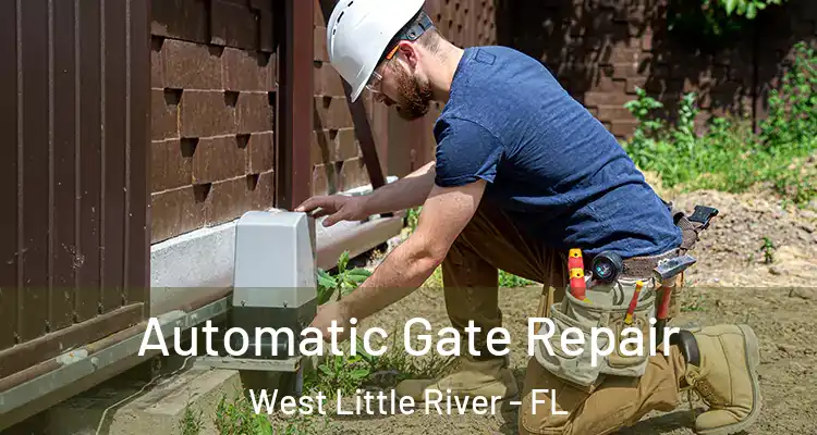  Automatic Gate Repair West Little River - FL