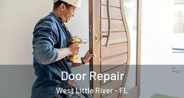  Door Repair West Little River - FL