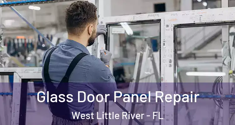  Glass Door Panel Repair West Little River - FL