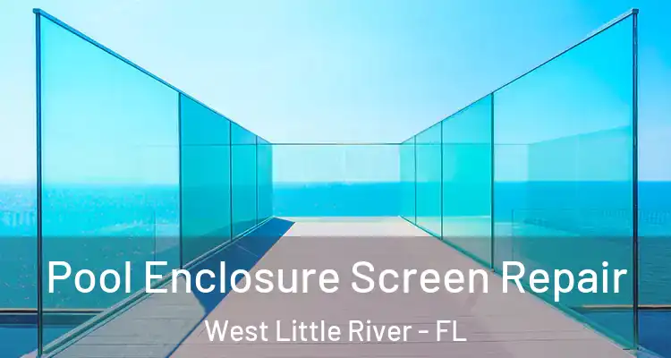  Pool Enclosure Screen Repair West Little River - FL