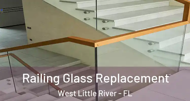  Railing Glass Replacement West Little River - FL
