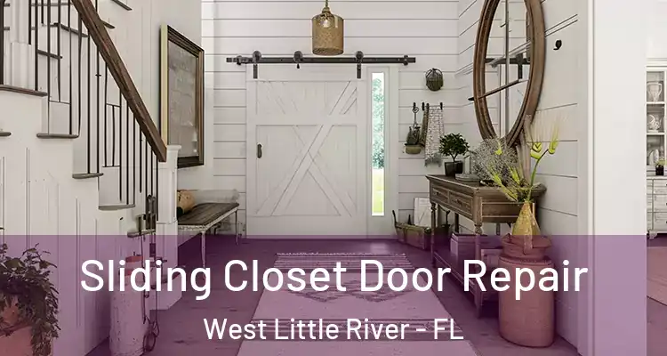  Sliding Closet Door Repair West Little River - FL