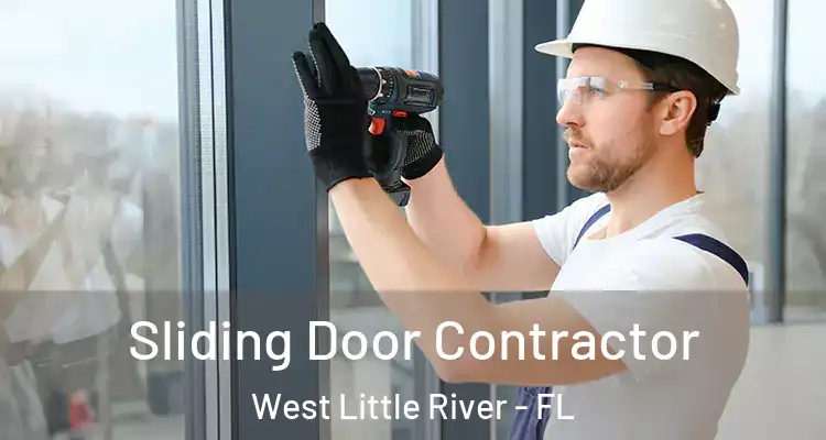  Sliding Door Contractor West Little River - FL