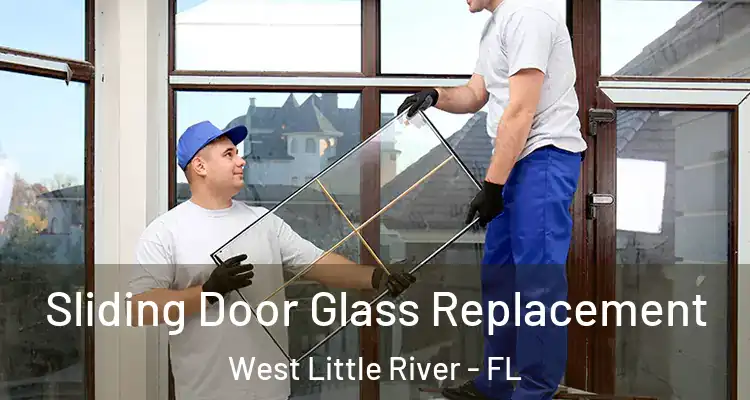  Sliding Door Glass Replacement West Little River - FL