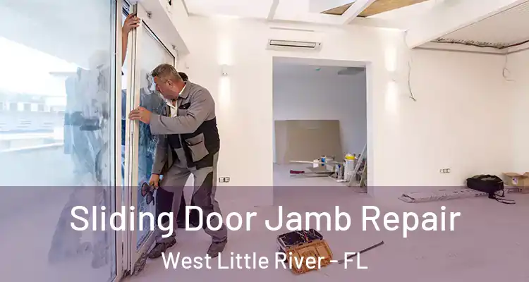  Sliding Door Jamb Repair West Little River - FL