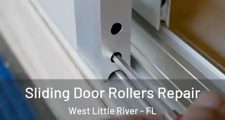  Sliding Door Rollers Repair West Little River - FL