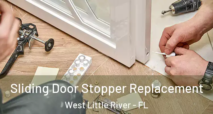  Sliding Door Stopper Replacement West Little River - FL