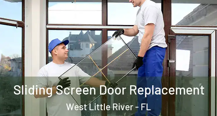  Sliding Screen Door Replacement West Little River - FL